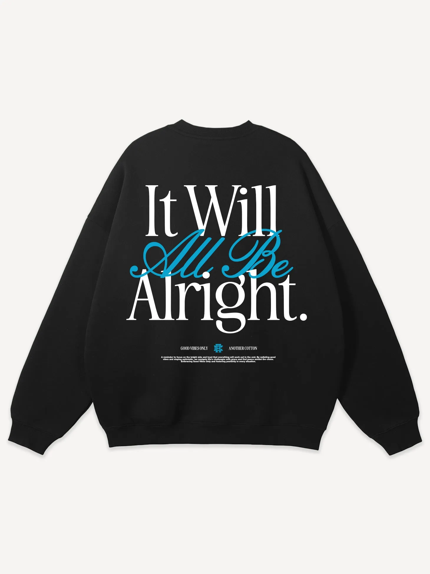Alright Sweatshirt