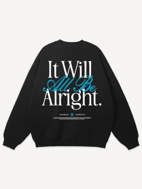 Alright Sweatshirt