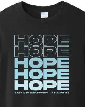 Hope Does Not Disappoint Crewneck Sweatshirt